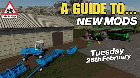 A Guide To New Mods Tuesday 26th February Farming Simulator 19