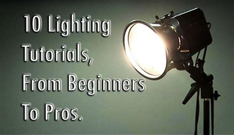 10 Photography Lighting Tutorials From Beginners To Pros