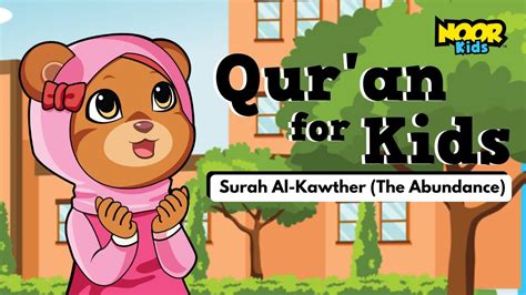 Surah Al Kawther With English Translation Quran For Kids Noor