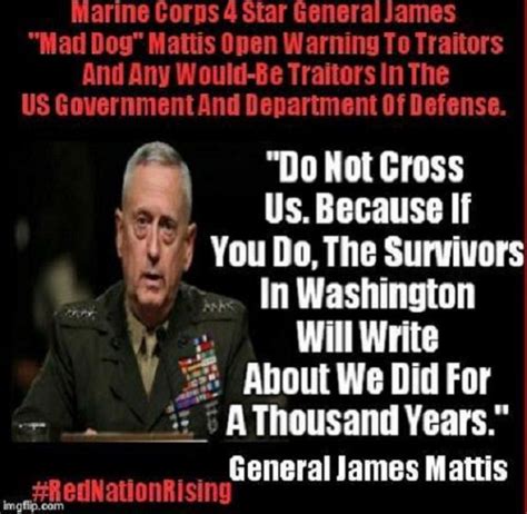 Usmc Gen Mad Dog Mattis Warning Quote Military Quotes Mad Dog