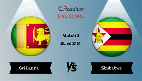 Sri Lanka Vs Zimbabwe Live Cricket Score Commentary And Updates