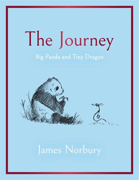 The Journey Big Panda And Tiny Dragon Ebook By James Norbury