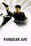 Painkiller Jane | Film 2005 | Moviepilot.de