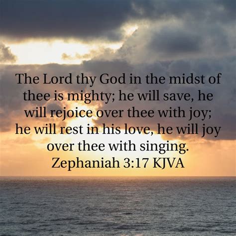 Zephaniah 317 The Lord Thy God In The Midst Of Thee Is Mighty He Will
