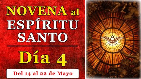 Novena Al Espíritu Santo Día 4 En Preparación A Pentecostés Youtube