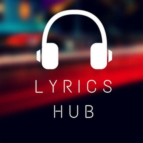 Lyrics Hub Youtube