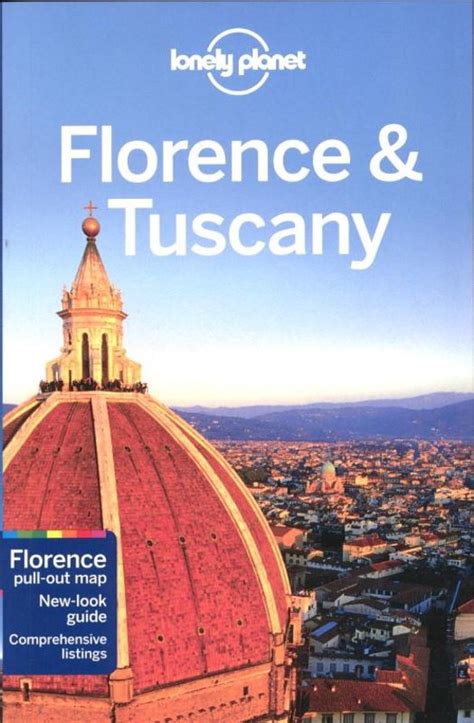 Lonely Planet Florence And Tuscany 7th Ed Lonely Planet