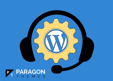 5 Best Wordpress Maintenance And Support Services Paragon Themes