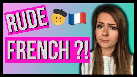 Are French People Rude Exploring The Stereotype In Depth Youtube