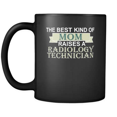 Radiology Technician 11 Oz Mug Radiology Technician Funny T Idea
