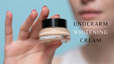 Best Underarm Whitening Cream In India For Whiter Underarms