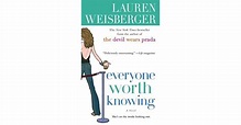 Everyone Worth Knowing by Lauren Weisberger