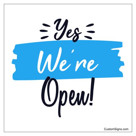 Yes Were Open Sign 8 X 8