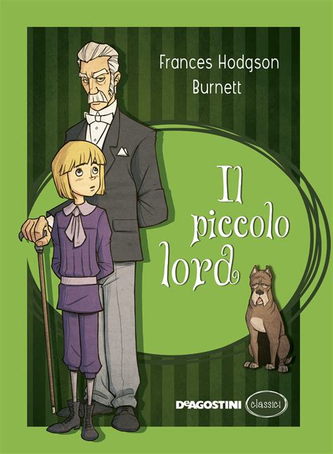 Il Piccolo Lord Di Frances Burnett Libri De Agostini Libri