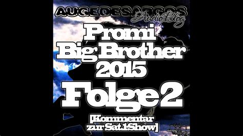August 2015 um 10:31 uhr. Promi Big Brother 2015 - Folge 2 Kommentar zur Sat.1-Show - YouTube