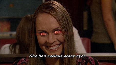 Tell Us Your Crazy Eyes Story 9gag