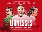 Lionesses How Football Came Home Cinema