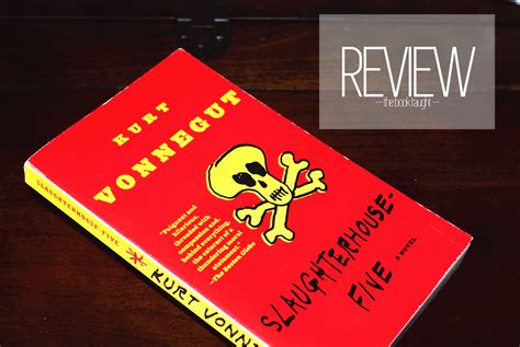 Book Review Slaughterhouse Five By Kurt Vonnegut The Book Taught