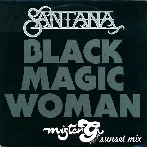 Santana Black Magic Woman Misterg Sunset Mix Misterg