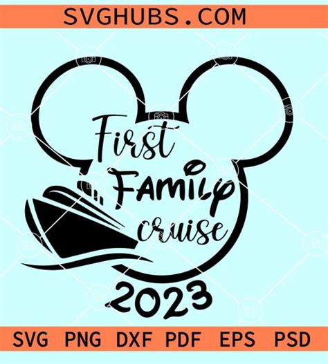 Mickey First Family Cruise Svg Disney Cruise SVG Magical Kingdom Svg
