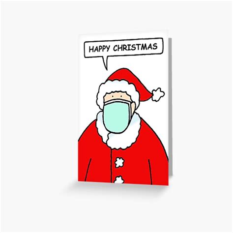 You'll get exclusive, unlimited access to every free christmas card to print at home and the entire collection of blue mountain ecards. "Coronavirus Christmas 2020 Santa Claus in a Face Mask Cartoon" Greeting Card by KateTaylor ...