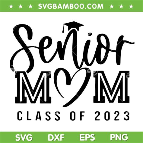 Senior Mom Class Of 2023 Svg Png