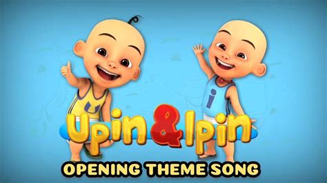Upin And Ipin Opening Song Youtube