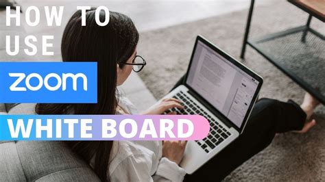 How To Use Whiteboard In Zoom Complete Tutorial Youtube