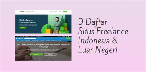 9 Situs Freelance Indonesia Dan Luar Negeri Yang Terbaik