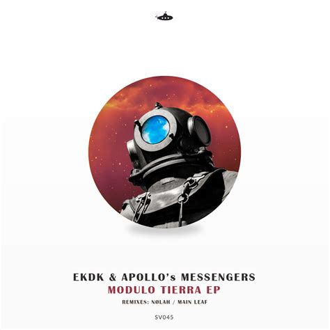 Ekdk And Apollos Messengers Modulo Tierra Submarine Vibes By Dino