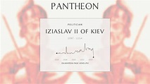 Iziaslav II of Kiev Biography | Pantheon