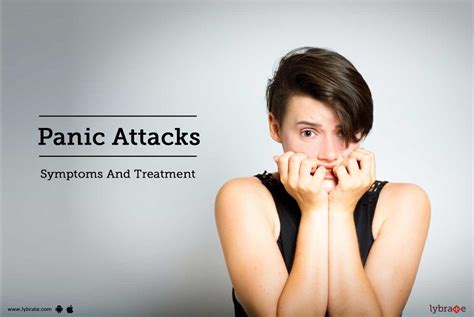 Panic Attacks Symptoms And Treatment By Ms Geethag Lybrate