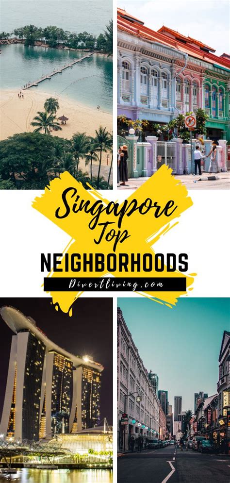 Singapore Neighborhoods Must Explore These Divert Living