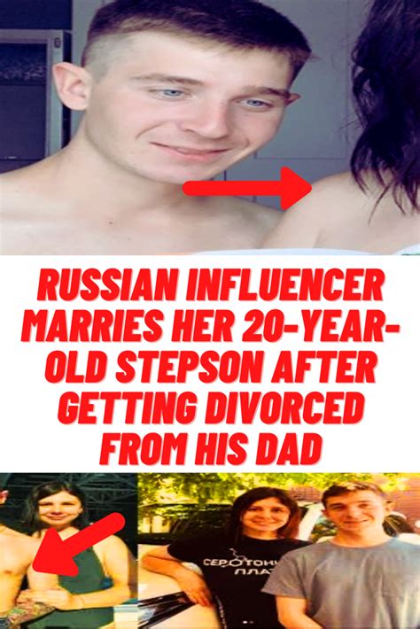Russian Influencer Marries Her 20 Year Old Stepson After Getting Divorced From His Dad