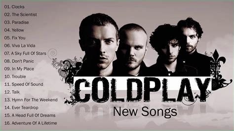 Best Songs Of Coldplay Playlist Coldplay Greatest Hits Full Album