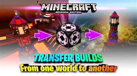 How To Transfer Builds And Structures From One World To Another In