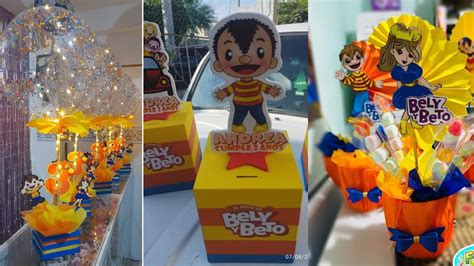 Ideas Centros De Mesa Bely Beto Tem Tica Bely Y Beto Para Fiesta Infantil Diy Bely Y Beto