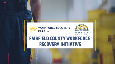 Fairfield County Workforce Recovery Initiative Fairfield County