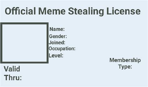 Official Meme Stealing License Memes Imgflip