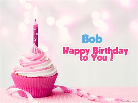 Happy Birthday Bob Pictures Congratulations