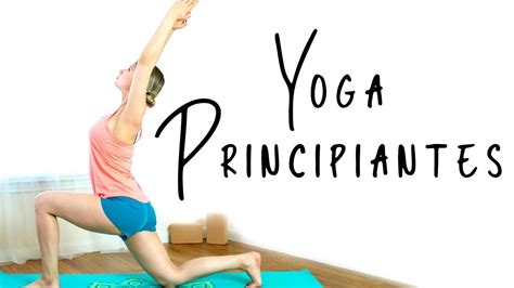 Yoga Para Principiantes Vinyasa Todo El Cuerpo Día 4 Dale Yoga A