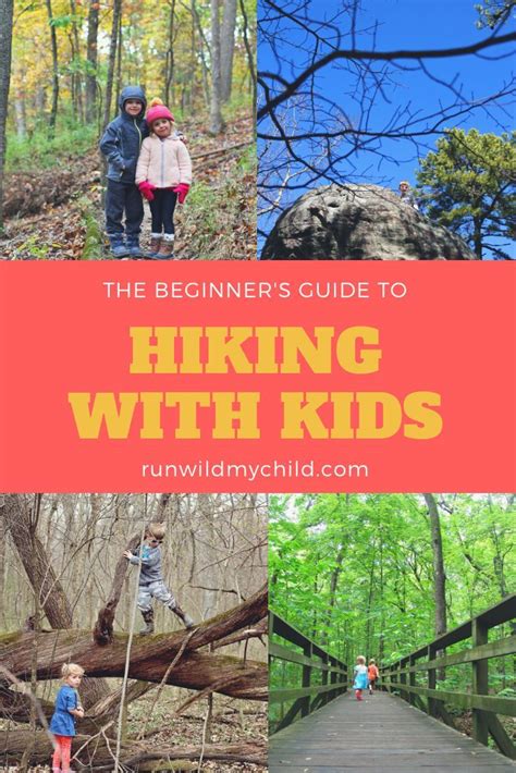 A Beginners Guide To Hiking With Kids Run Wild My Child Hiking