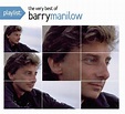 Barry Manilow - Playlist: The Very Best Of Barry Manilow - Amazon.com Music