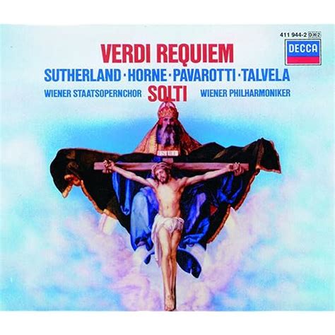 Verdi Messa Da Requiem 5 Agnus Dei By Dame Joan Sutherland And Wiener