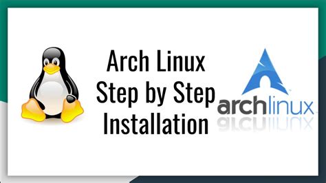Installing Arch Linux Step By Step Youtube