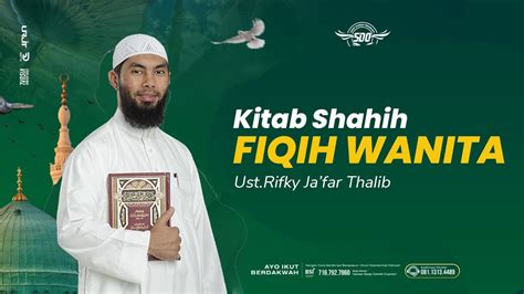 Kitab Shahih Fiqih Wanita Ust Rifky Ja Far Thalib YouTube
