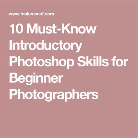 10 Must Know Photoshop Skills For Beginner Photographers Photoshop