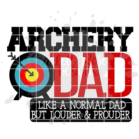 Sports Svg Archery Dad Mom Svg Set Cut File Scarlett Rose Designs