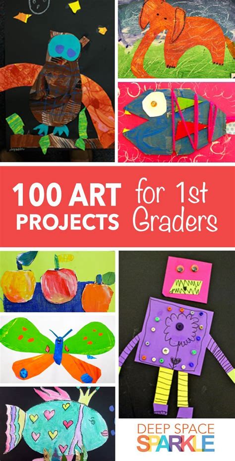 100 Art Projects For First Grade Students Project Ideas And Lesson