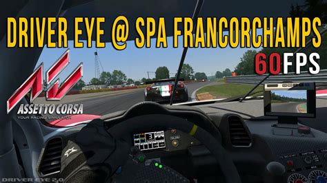 Assetto Corsa 60fps Driver Eye Spa Francorchamps YouTube